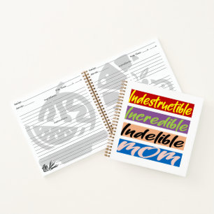 Carnet Indestructible, Incroyable, Indébile Maman