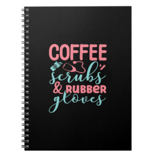 Carnet Infirmière Cadeau Café Scrubs Et Gants En Caoutcho