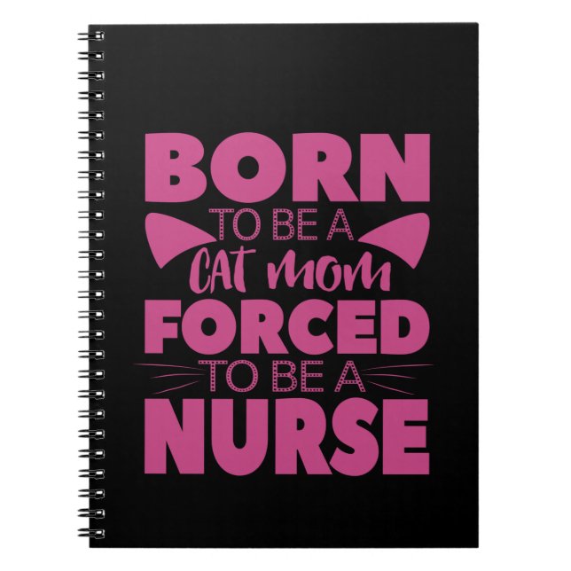 Carnet Infirmière Gift | Née Pour Être Une Maman De Chat (Devant)