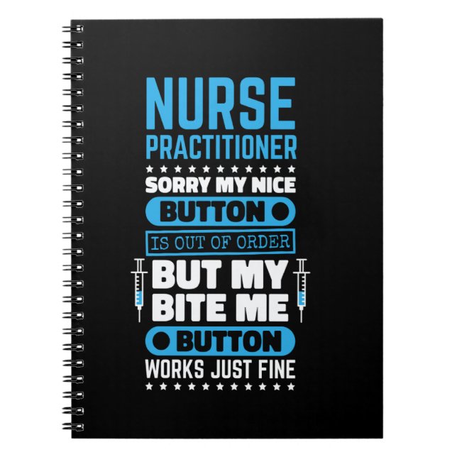 Carnet Infirmière praticienne Bite Me Button Works Nursin (Devant)