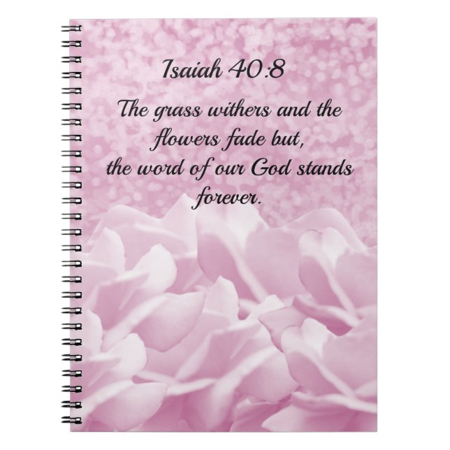 Carnet Isaiah 40:8 Verset des Écritures Roses Roses Cahie (Devant)