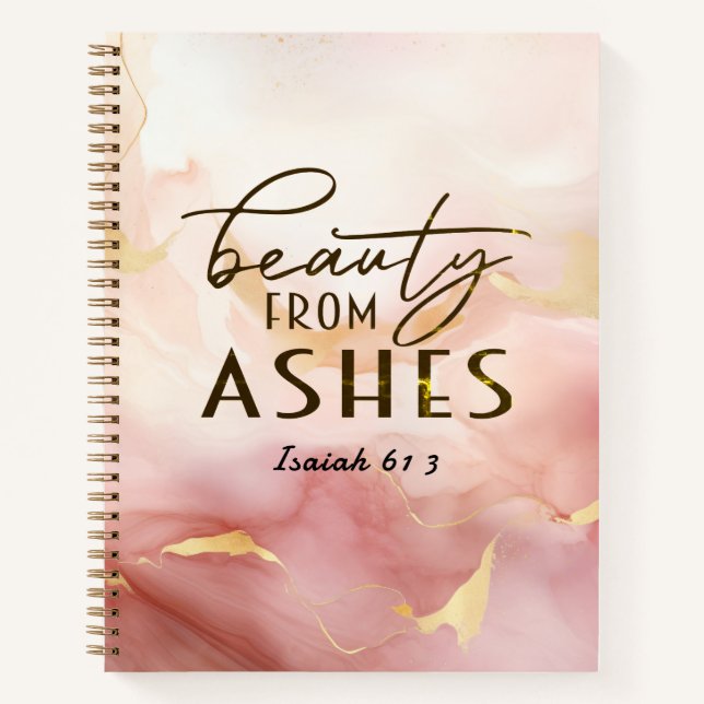 Carnet Isaïe 61 3 Beauté de Ashes Bible Verse Rose (Devant)