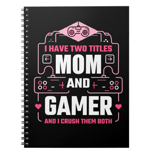 CARNET J'AI DEUX TITRES MOM ET GAMER (Devant)
