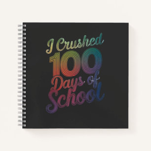 Carnet J'ai écrasé 100 jours de conception arc-en-ciel de