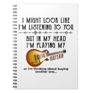 Carnet J'Ai L'Air De Vous Écouter Jouer À La Guitare