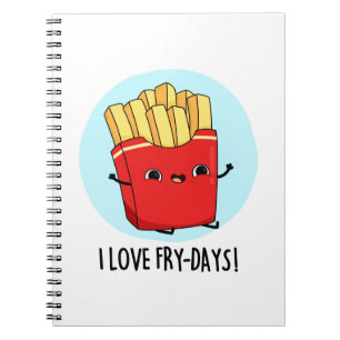 Carnet J'Aime Fry-Days Funny French Fries Pun