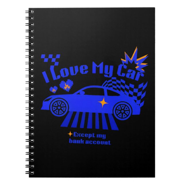 Carnet J'aime ma voiture sauf mon compte bancaire Phrase  (Devant)