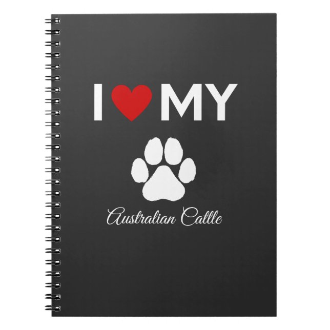 Carnet J'aime mon nom de coutume de chien de bétail austr (Devant)