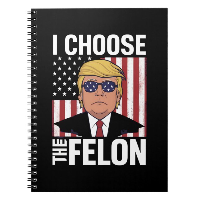 Carnet Je Choisis Le Patriote Républicain Felon Trump 202 (Devant)