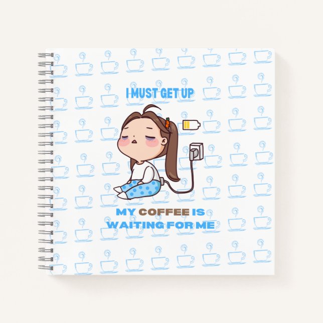 Carnet Je dois me lever, mon café m'attend. (Devant)