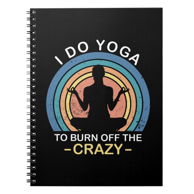 Carnet Je Fais Du Yoga Pour Brûler Le Fou (Devant)