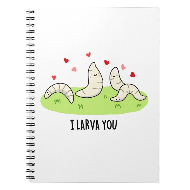 Carnet Je Larvae Vous Funny Larvae Amour Pun (Devant)