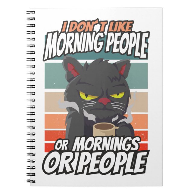 Carnet Je n'aime pas les matins, les matins ou les gens (Devant)