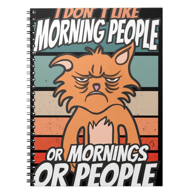 Carnet Je n'aime pas les matins, les matins ou les gens (Devant)