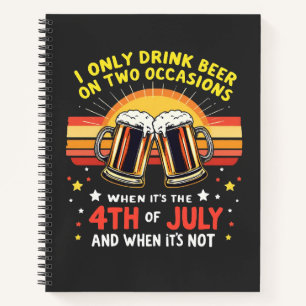 Carnet Je ne bois que dans deux occasions amusantes 4 jui