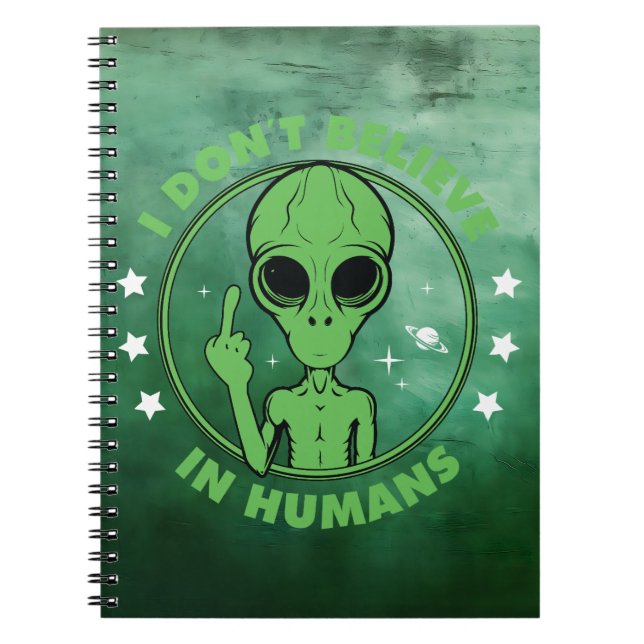 Carnet Je ne crois pas en la conception d'alien drôle d'h (Devant)