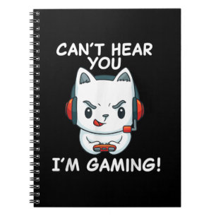 Carnet Je Ne Peux Pas T'Entendre Jouer Cadeau Gamer Cha