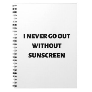 Carnet Je ne sors jamais sans écran solaire