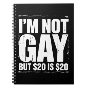 Carnet Je ne suis pas gay mais 20 $ c'est 20 $ Drôle LGBT