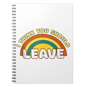 Carnet Je Pense Que Tu Devrais Laisser Funky Arc-En-Ciel