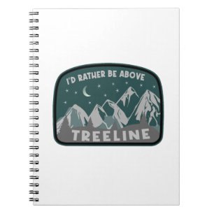 Carnet Je préférerais être au-dessus de Treeline