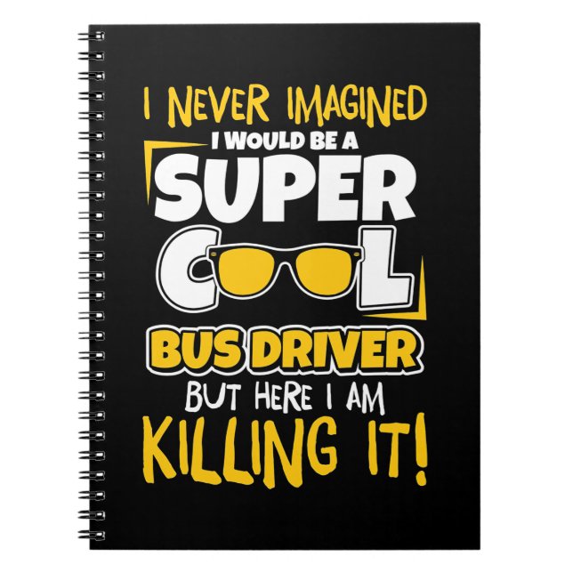 Carnet Je Serais Un Pilote De Bus Super Cool (Devant)