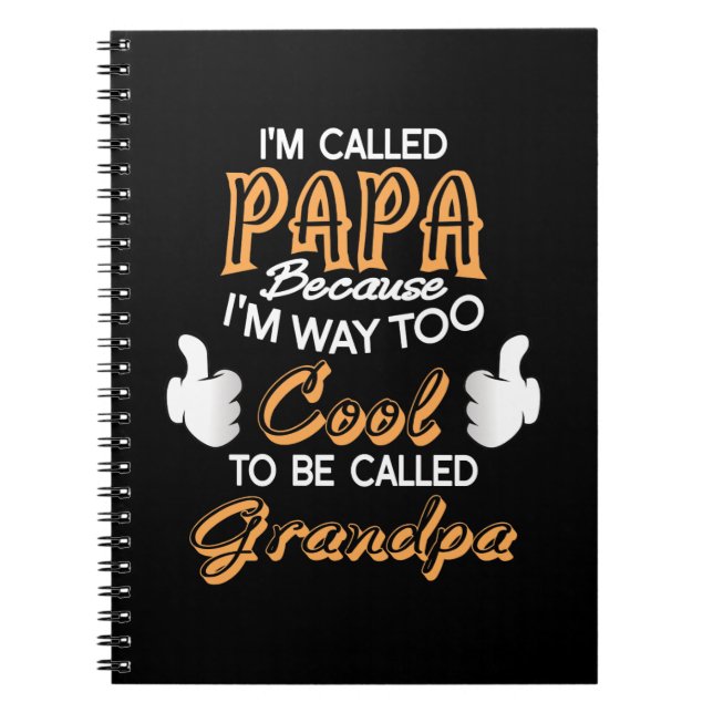 Carnet Je suis appelé Papa parce que je suis trop Cool (Devant)