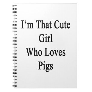 Carnet Je suis cette fille mignonne qui aime des porcs