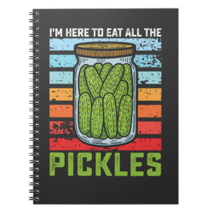Carnet Je suis ici pour manger tous les cornichons vintag