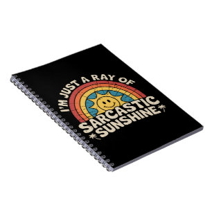 Carnet Je suis juste un rayon de sarcasme humour soleil