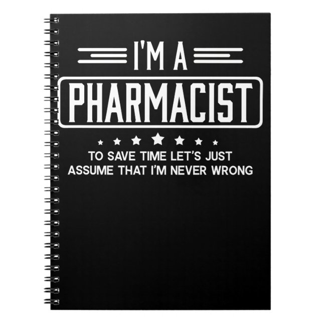Carnet Je suis pharmacien pour gagner du temps Supposons  (Devant)