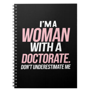 Carnet Je suis une femme avec un doctorat amusant doctora