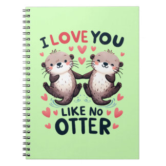 Carnet Je t'aime comme aucune loutre mignonne Kawaii