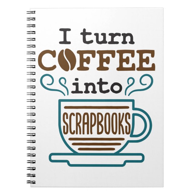 Carnet Je Transforme Le Café En Scrapbooks Scrapbooking L (Devant)