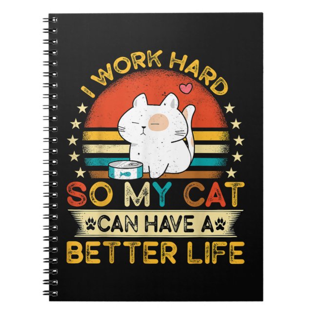 Carnet Je Travaille Dur Pour Que Mon Chat Ait Une Meilleu (Devant)
