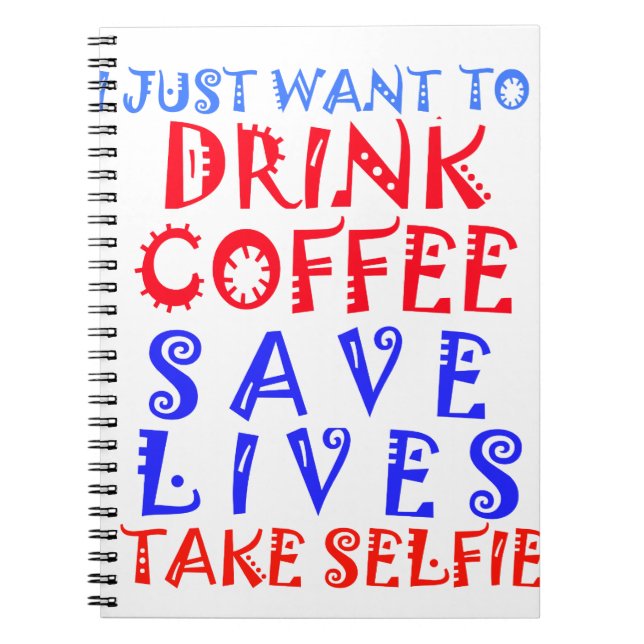 Carnet Je veux juste boire du café (Devant)