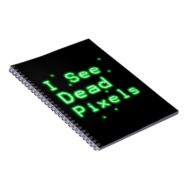 Carnet Je vois les pixels morts (Côté Droit)
