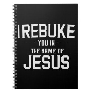Carnet Je vous réprimande au nom de Jésus