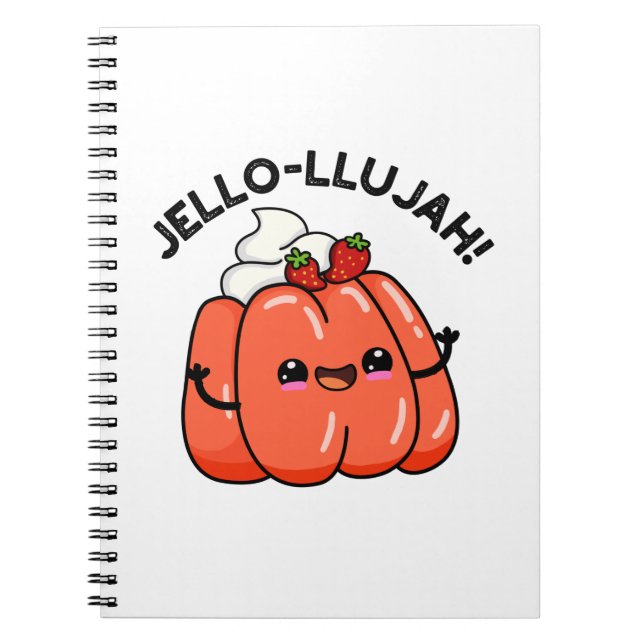 Carnet Jello-llujah Jello Nourriture drôle de jeu de mots (Devant)