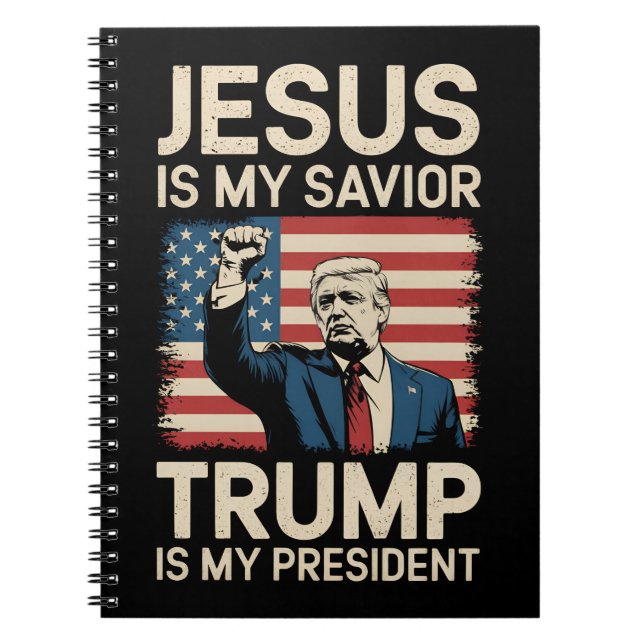 Carnet Jésus est mon sauveur Trump est mon président 47 U (Devant)