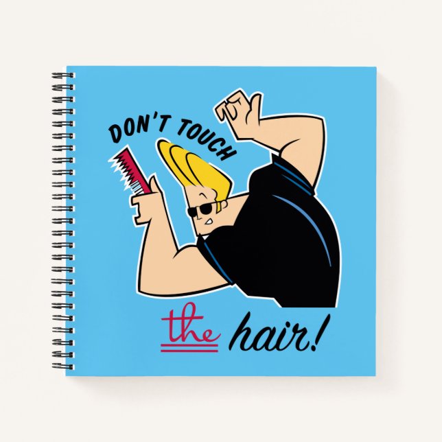 Carnet Johnny Bravo Comb - Ne touchez pas les cheveux! (Devant)