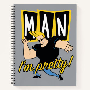 Carnet Johnny Bravo - Man I'm Pretty