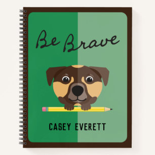 Carnet Joli chien de chasse Sois courageux avec un crayon