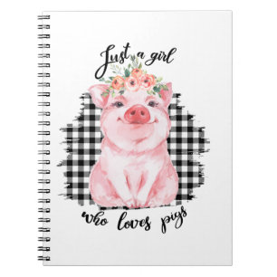 Carnet Just a Girl who loves pigs