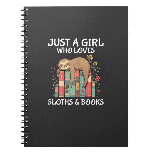 Carnet Just A Girl Who Loves Sloths and Books Cute Sloth  (Devant)