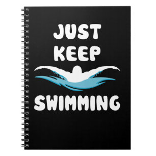 Carnet Just Keep Swimming - Funny Swim Sport Swimmer