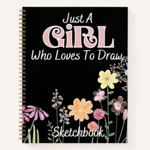 Carnet Juste Une Fille Qui Aime Dessiner Des Fleurs De Sk