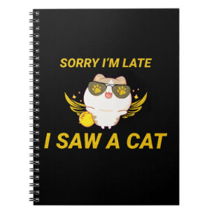 Carnet Kawaii Chat drôle   Désolé, je suis en retard, j'a