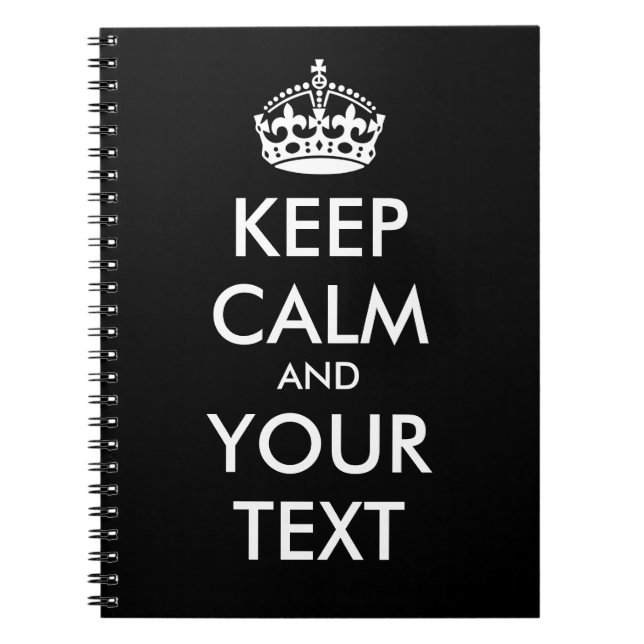 Carnet KEEP CALM and YOUR TEXT - Change BLACK background (Devant)