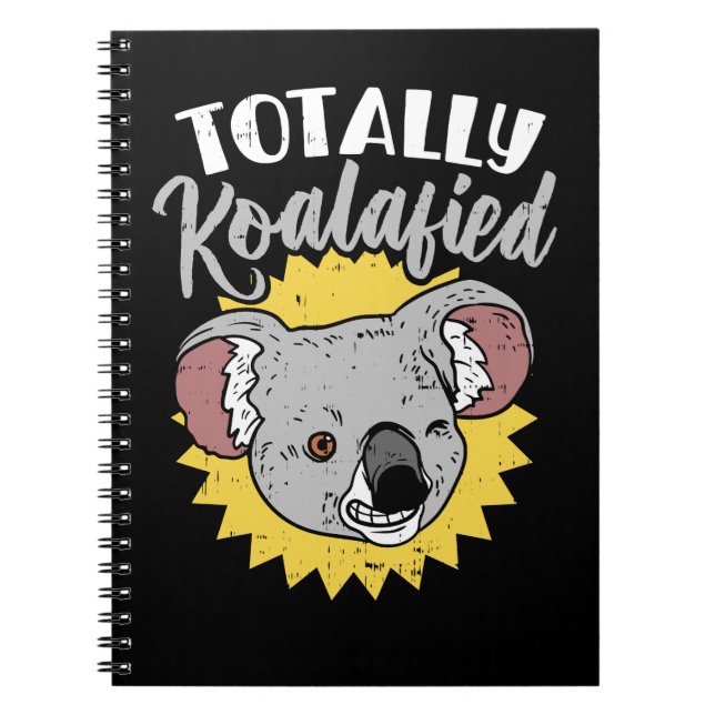 Carnet Koala Bear Totalement Koalafied Punny Humour Koala (Devant)